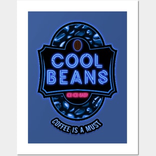 Cool Beans Coffee Posters and Art